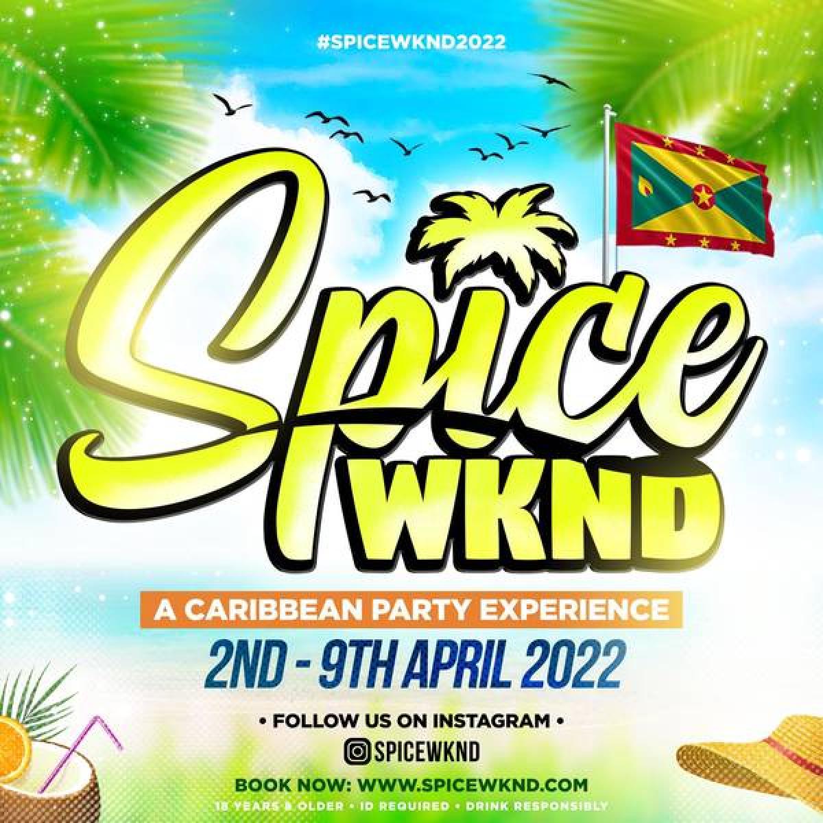 Spice Wknd 2022 flyer or graphic.