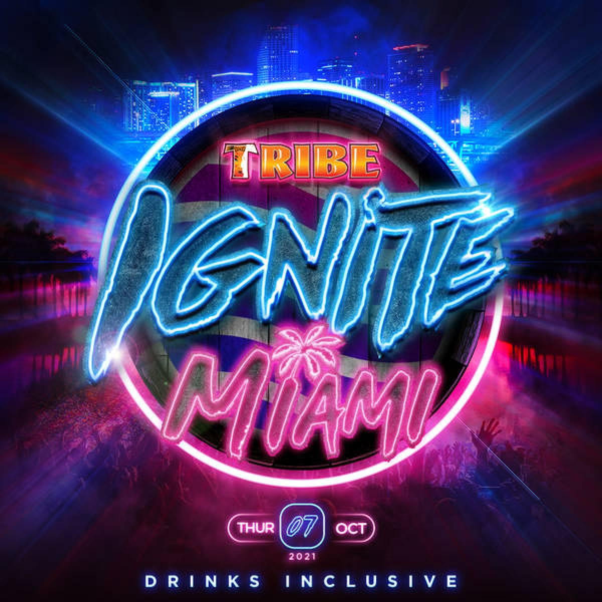 TRIBE Ignite Miami flyer or graphic.