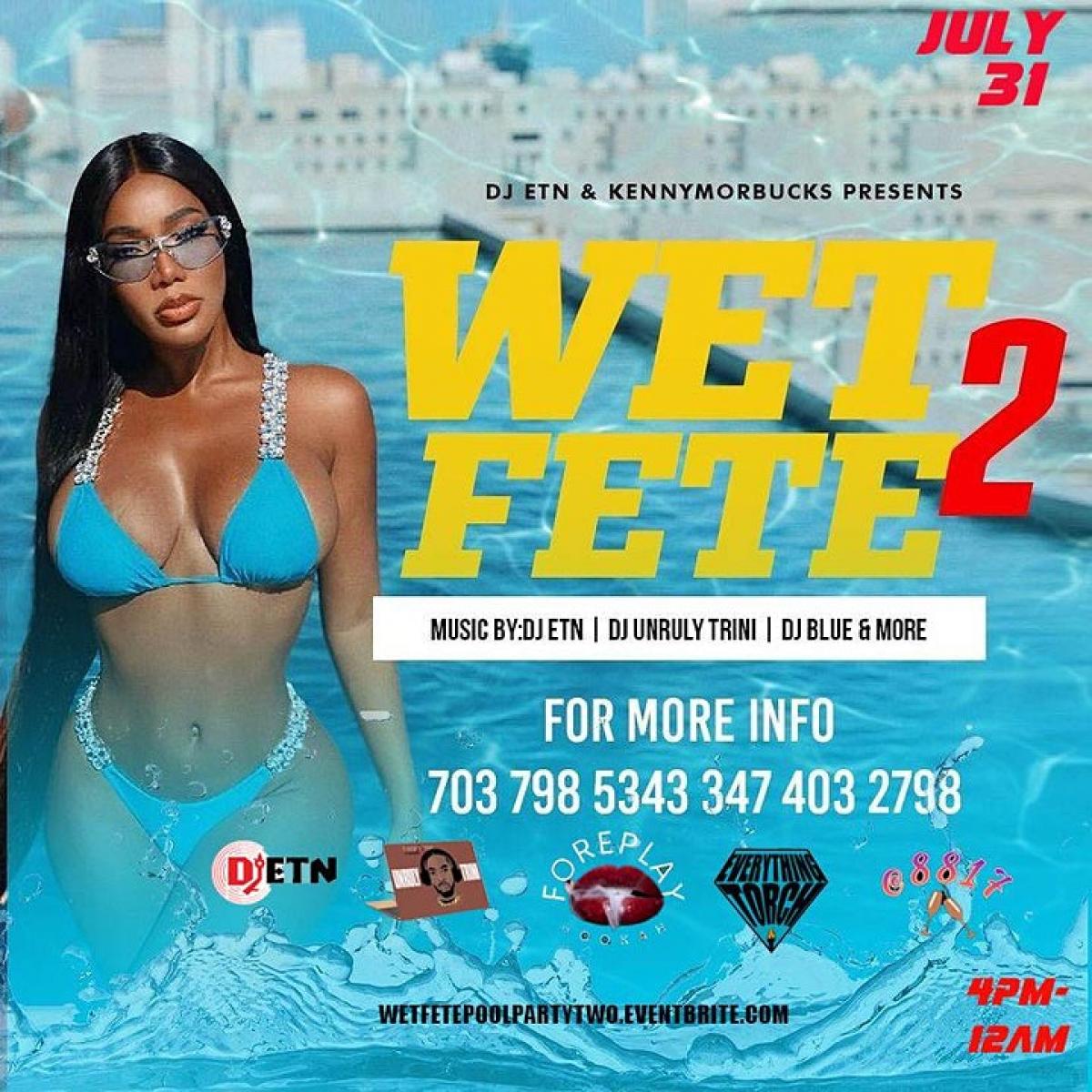 Wet Fete Pool Party 2 flyer or graphic.