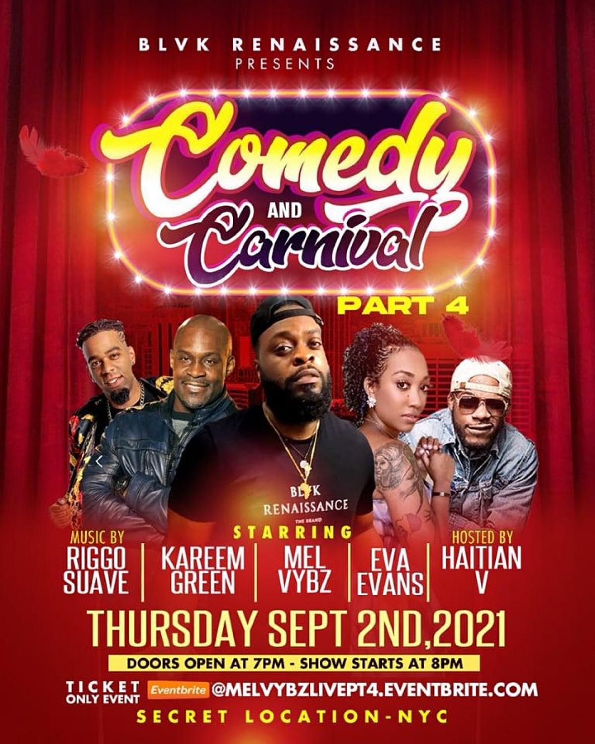 Comedy & Carnival Part 4 flyer or graphic.