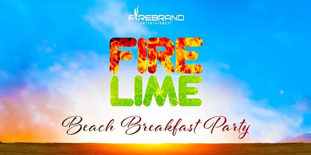 Fire Lime: Beach Breakfast  Party flyer or graphic.