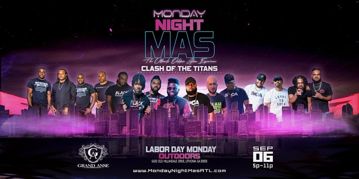 Monday Night Mas 3- Clash Of The Titans flyer or graphic.