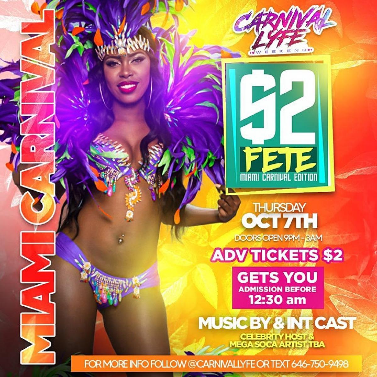 $2 Fete Miami Carnival Weekend flyer or graphic.