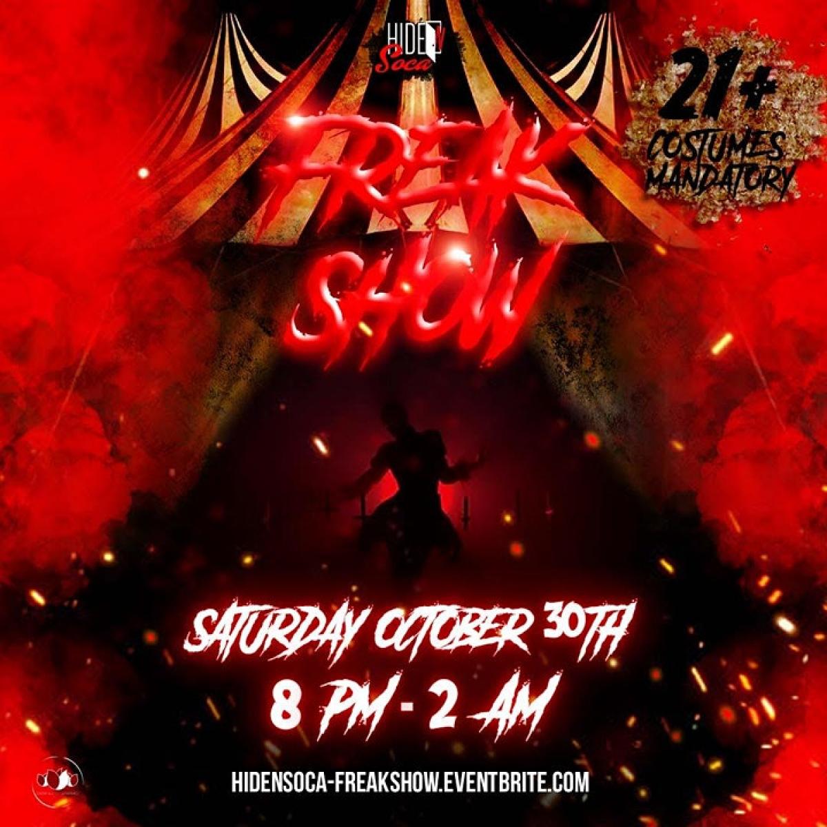 Hide N Soca: Freak Show flyer or graphic.