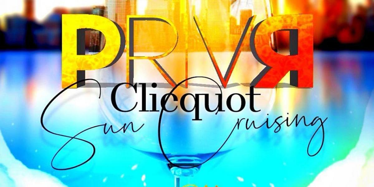 Privr Clicquot Sun Crusing flyer or graphic.