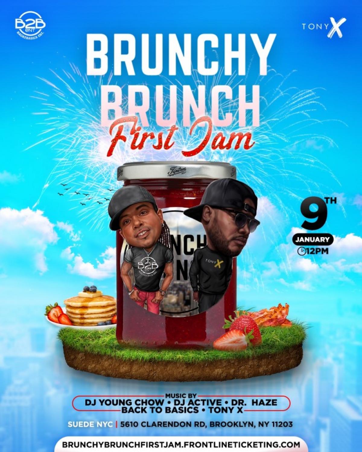 Brunchy Brunch: First Jam flyer or graphic.