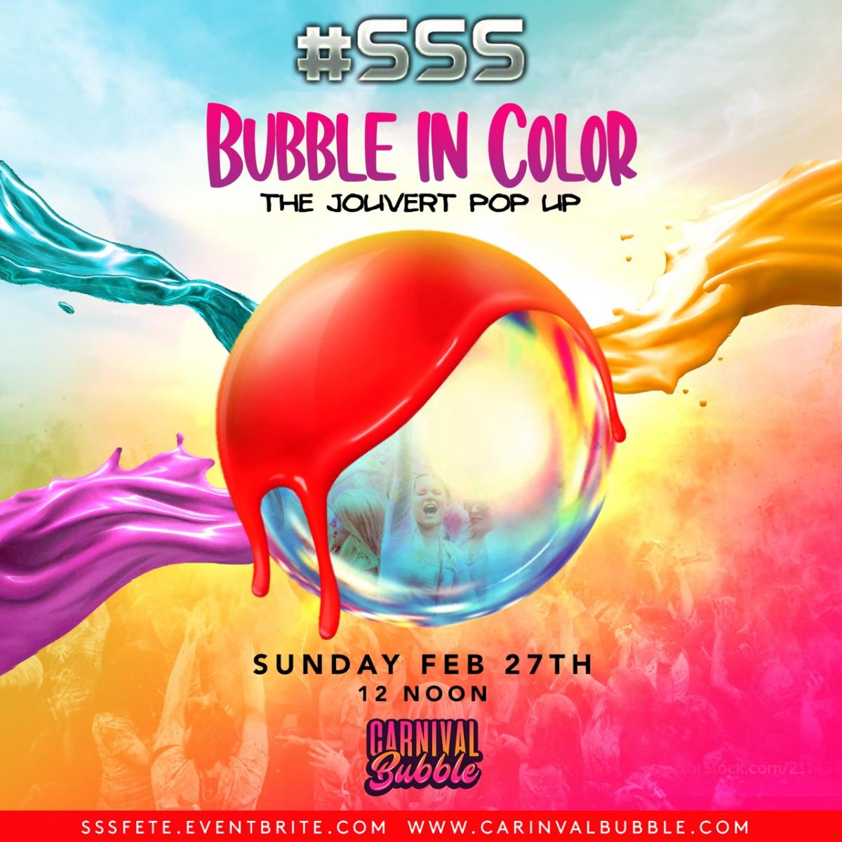 Bubble In Color- The Carnival Bubble Pop Up flyer or graphic.