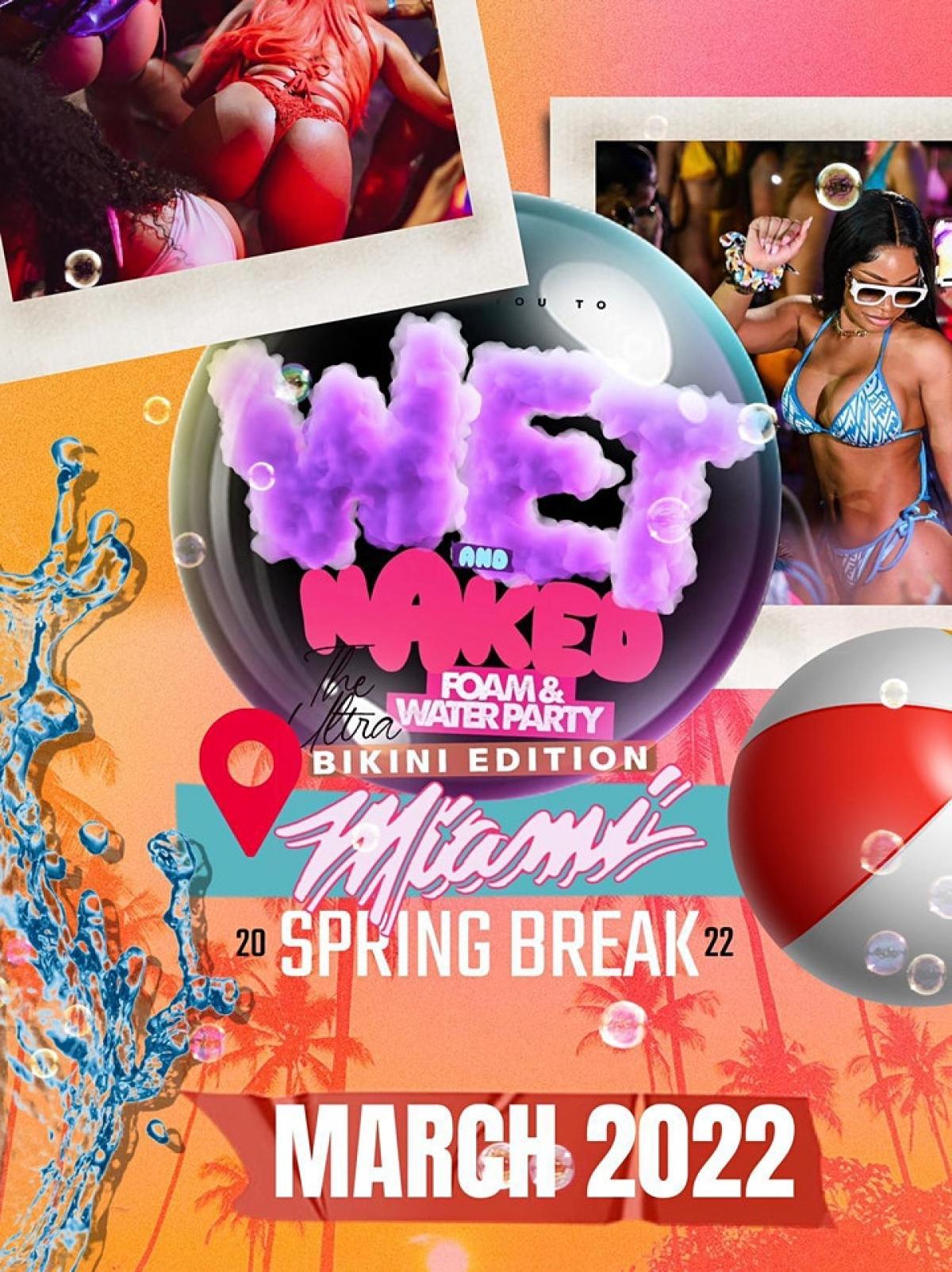 Wet & Naked Bikini Party flyer or graphic.