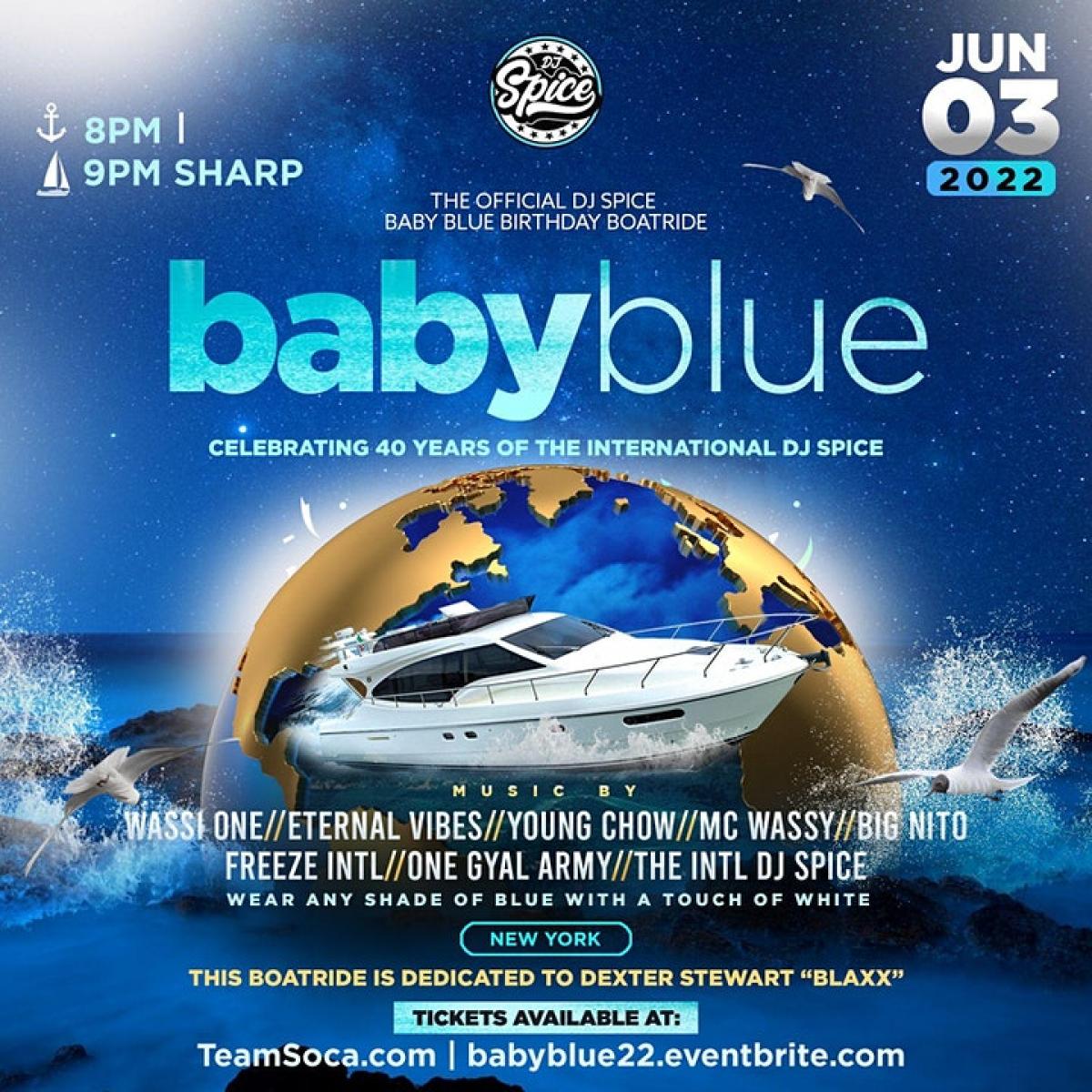 DJ Spice's Baby Blue Birthday Boatride flyer or graphic.