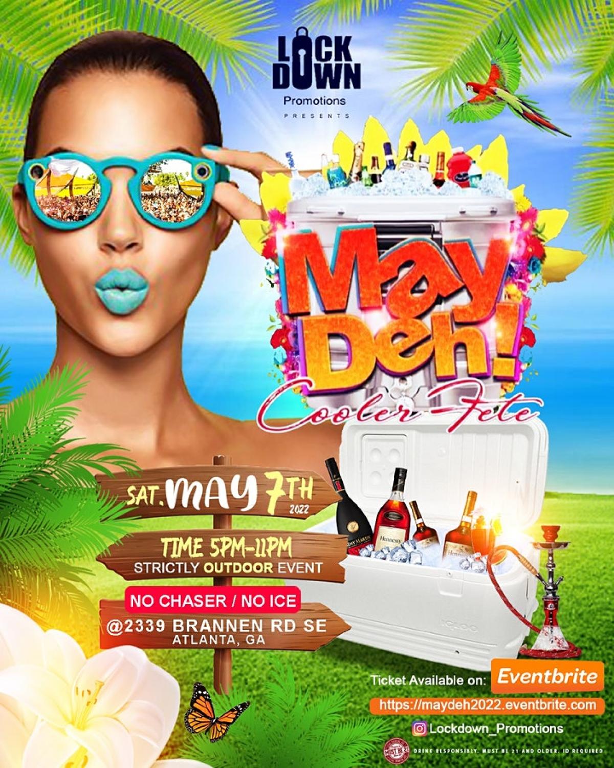 May Deh  Cooler Fete 2022 flyer or graphic.