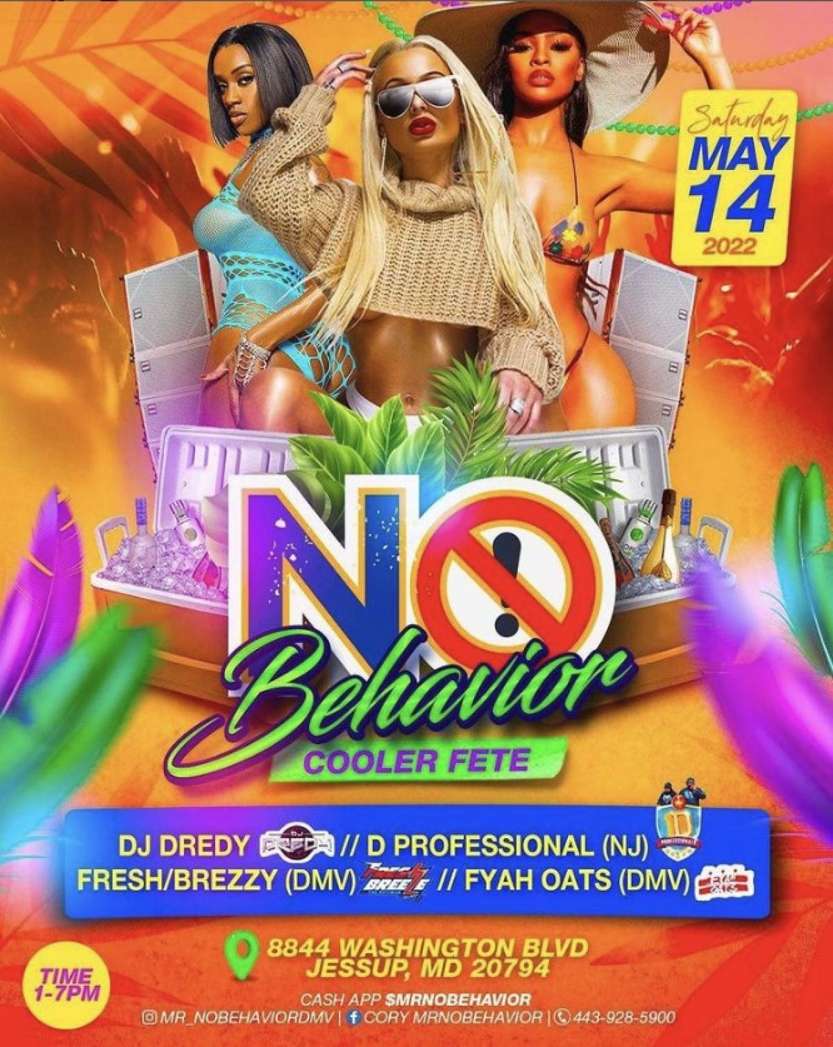 No Behavior Cooler Fete flyer or graphic.