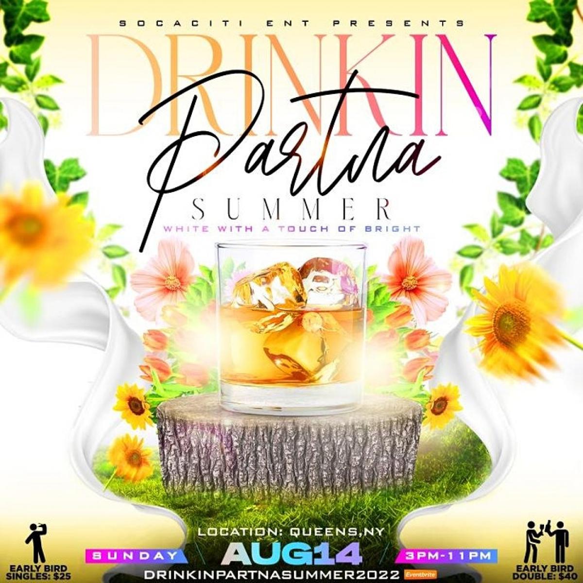 Drinkin Partna Summer flyer or graphic.