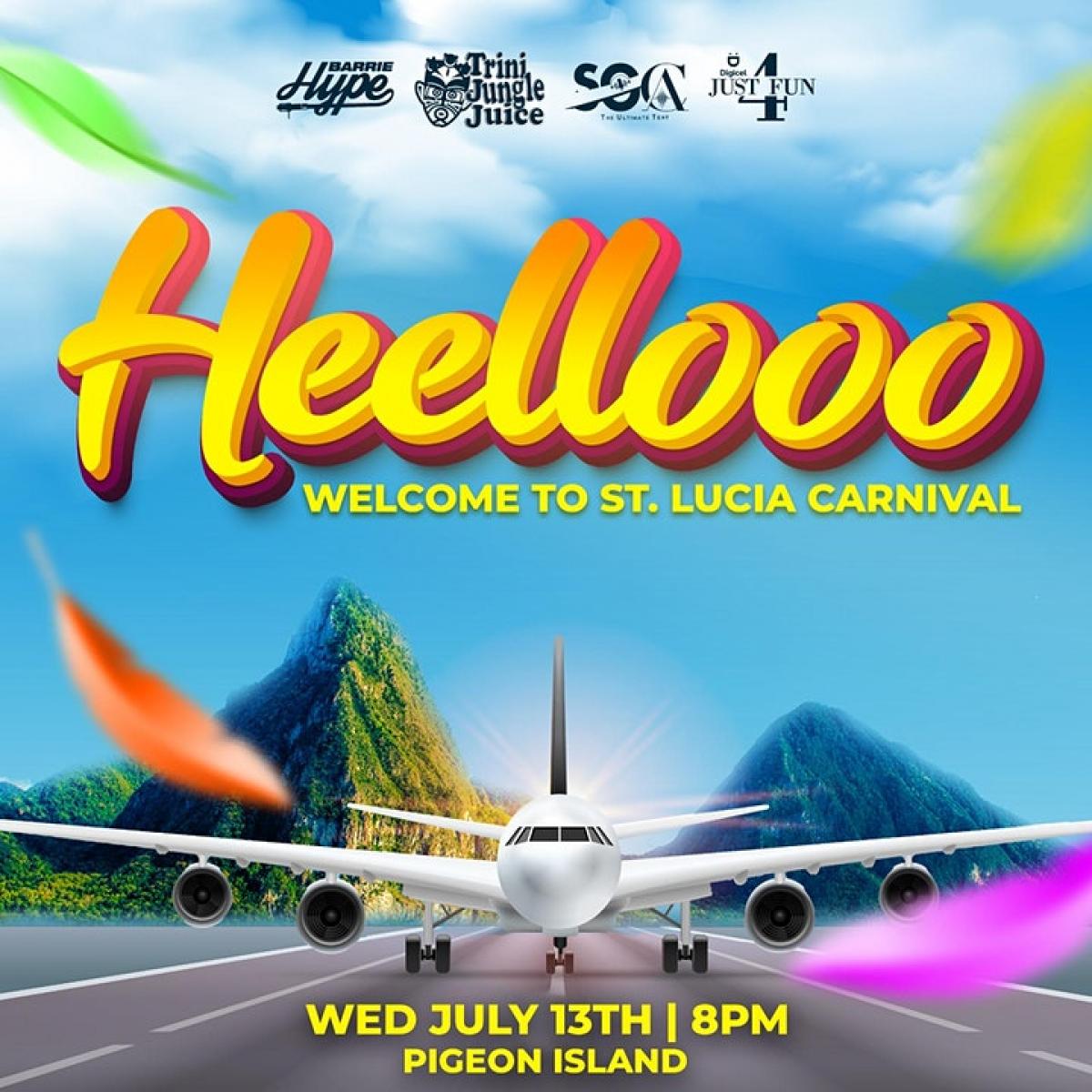 HEELLOOOOO: The Official Welcome to St. Lucia Carnival  flyer or graphic.