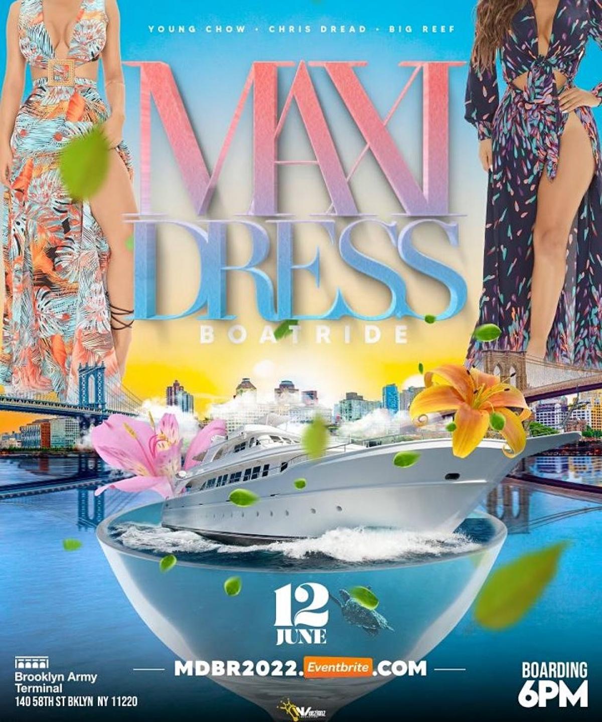 Maxi Dress Boat Ride flyer or graphic.