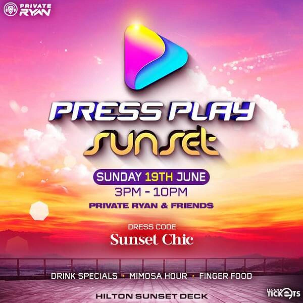 Press Play Sunset flyer or graphic.