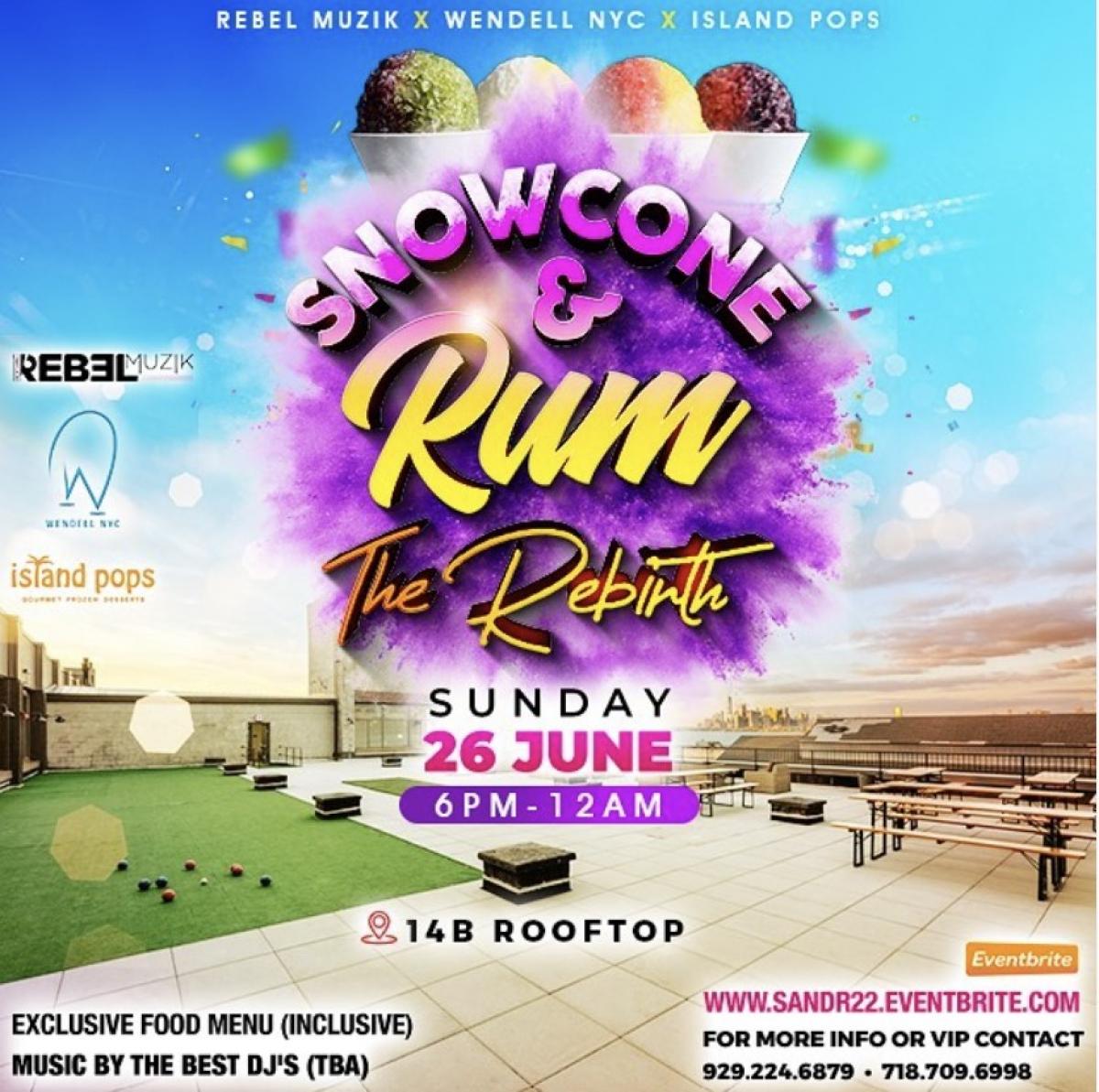 Snowcone and Rum  flyer or graphic.