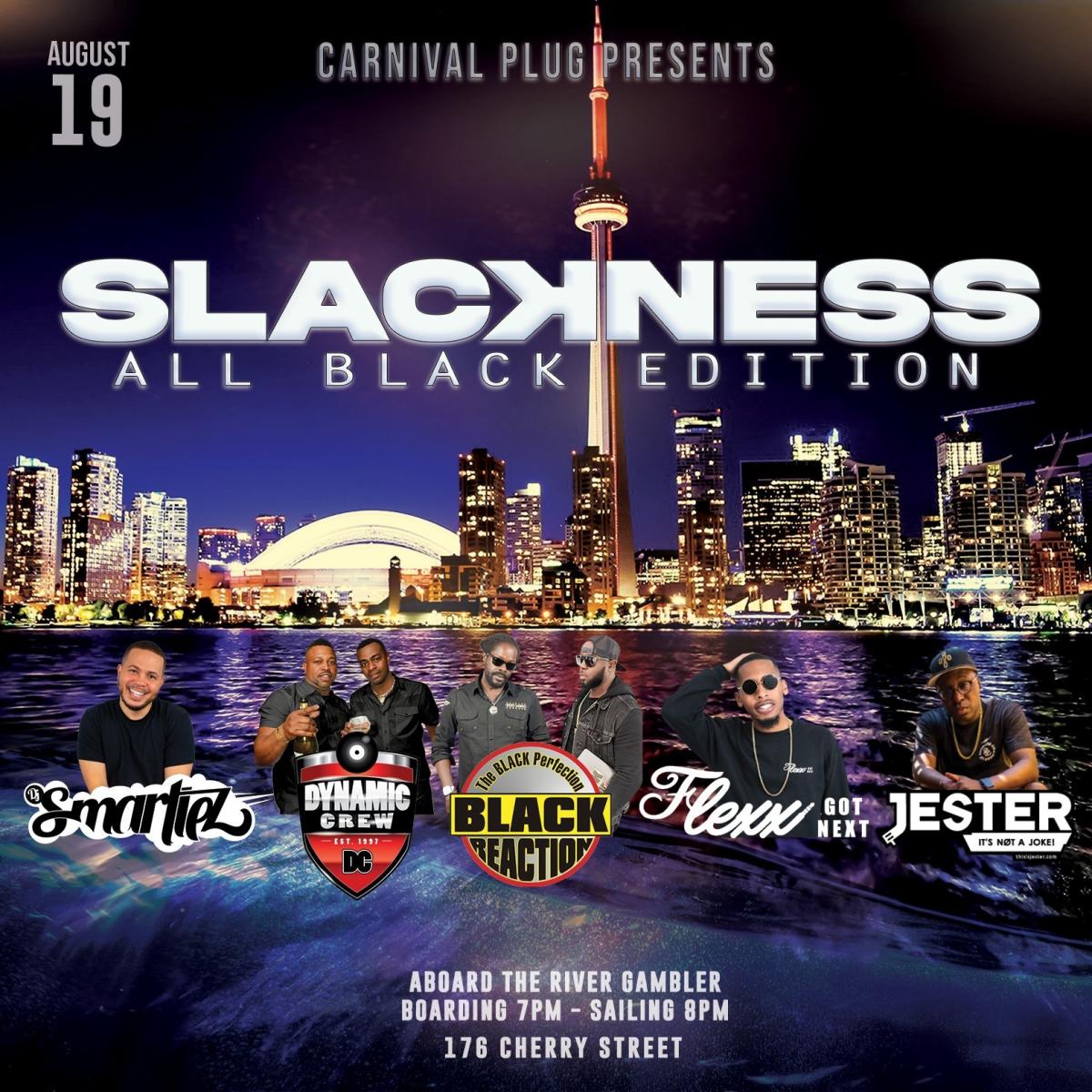 Slackness flyer or graphic.