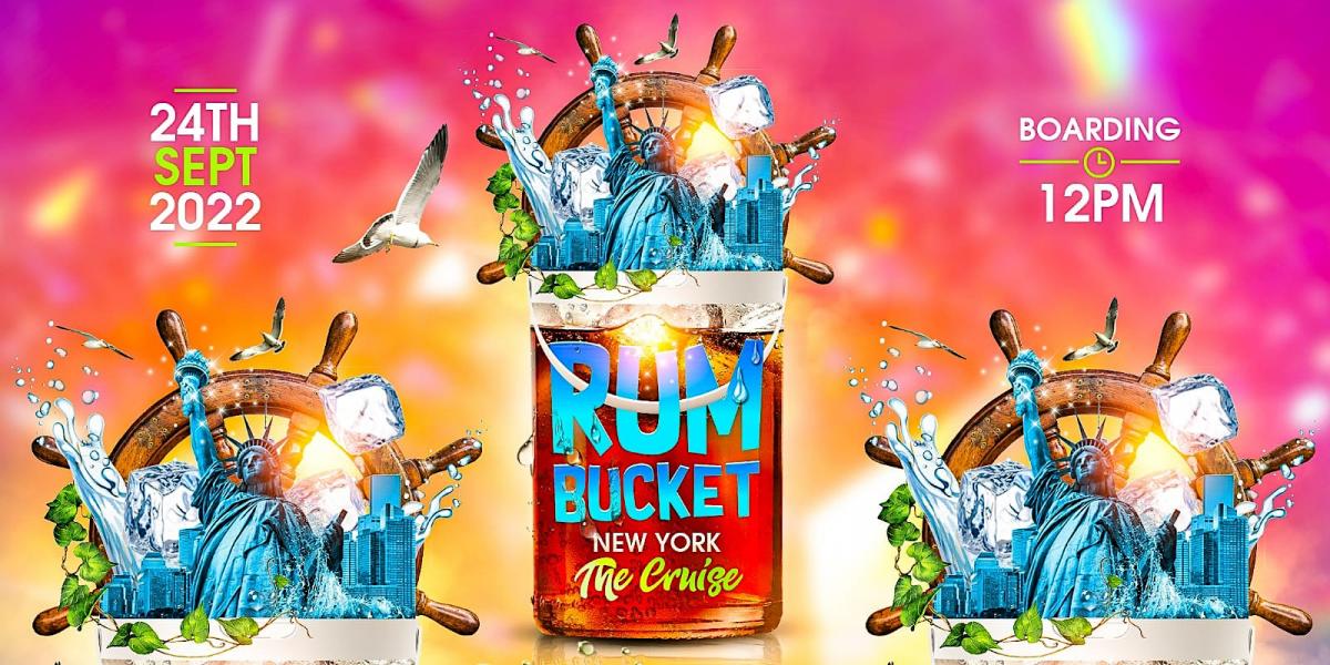 Rum Bucket NY: The Cruise Edition flyer or graphic.