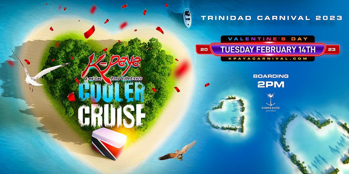 K-Paya Cooler Cruise Trinidad flyer or graphic.