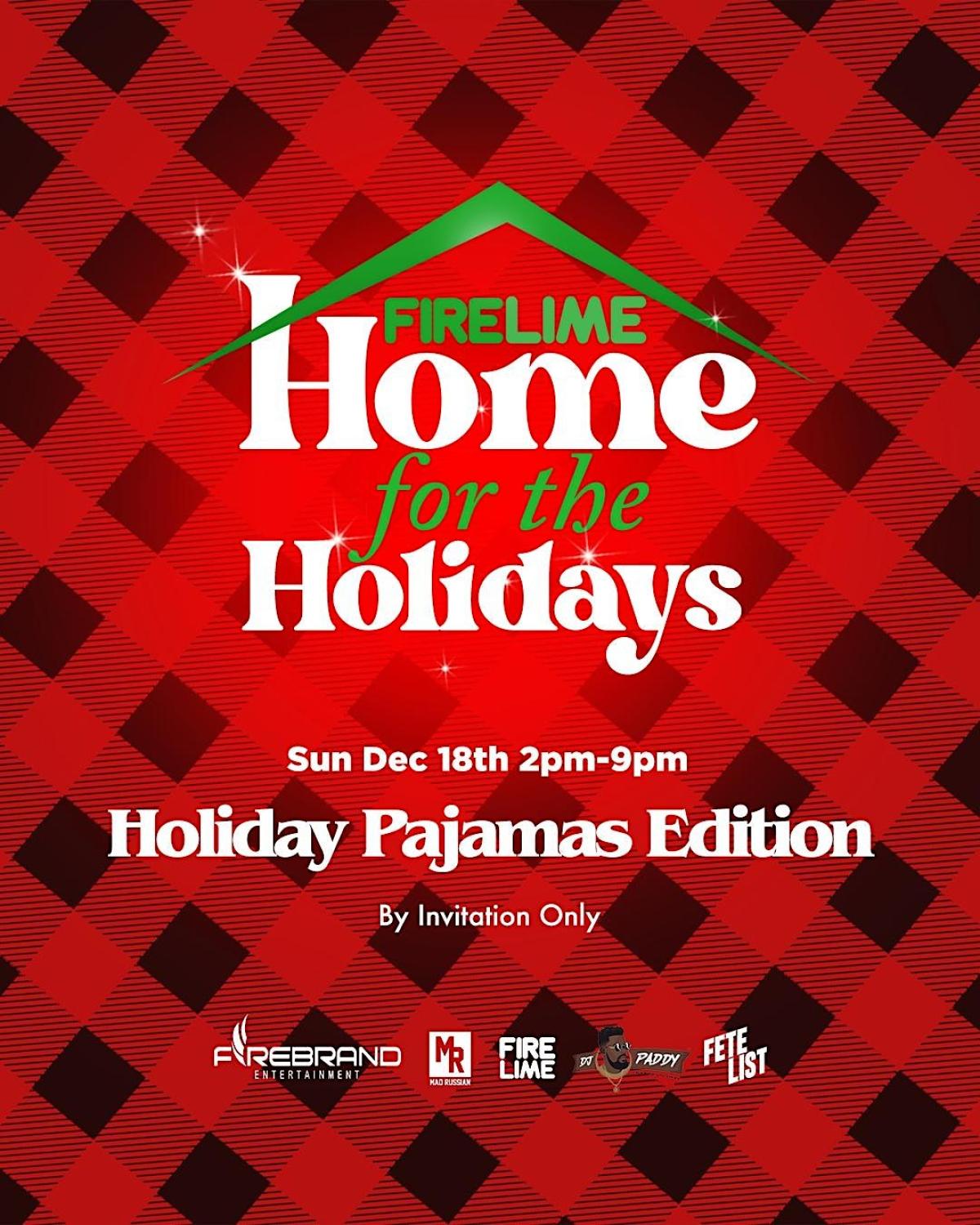 FIRE LIME: Home For The Holidays flyer or graphic.