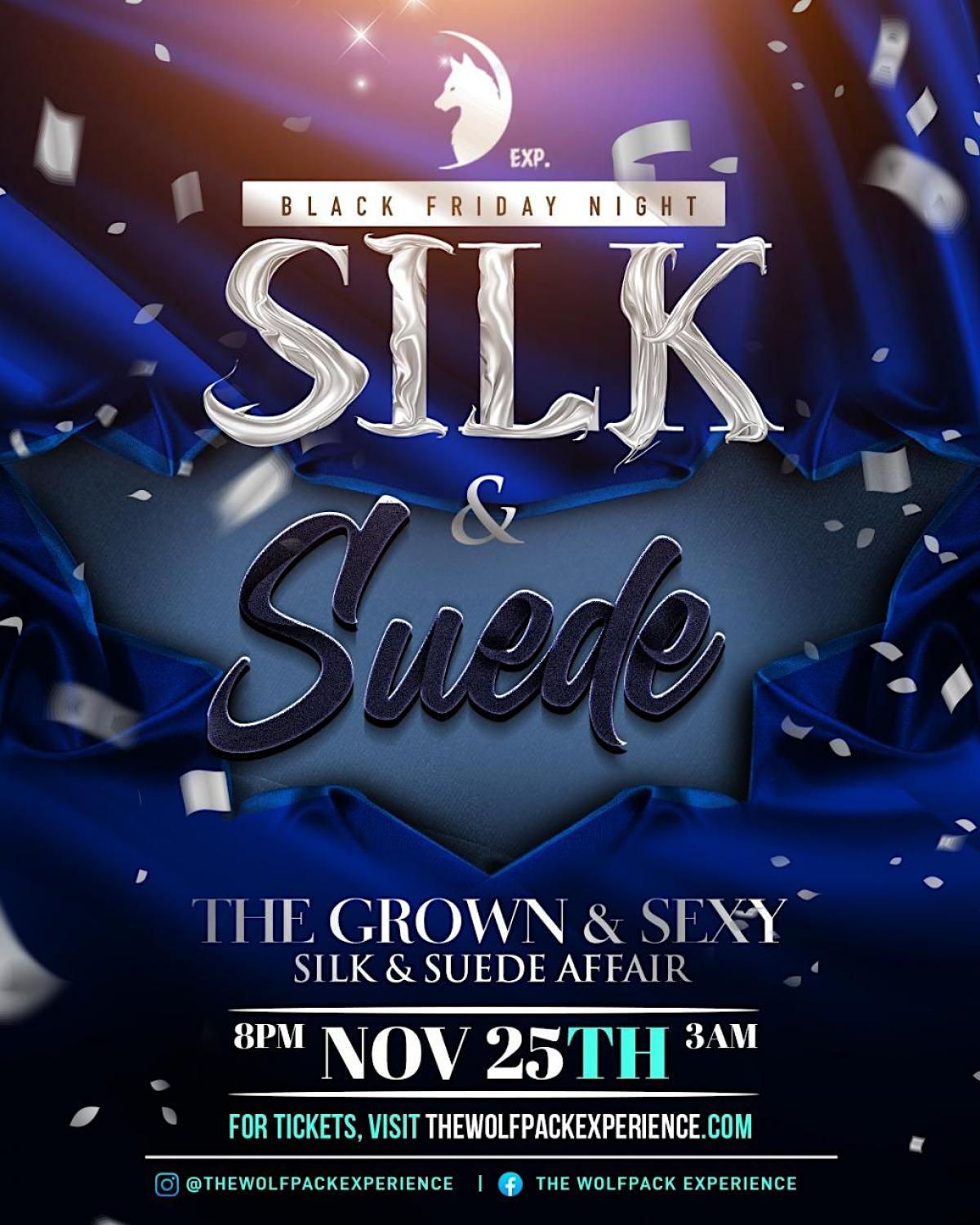 Silk N Suede flyer or graphic.