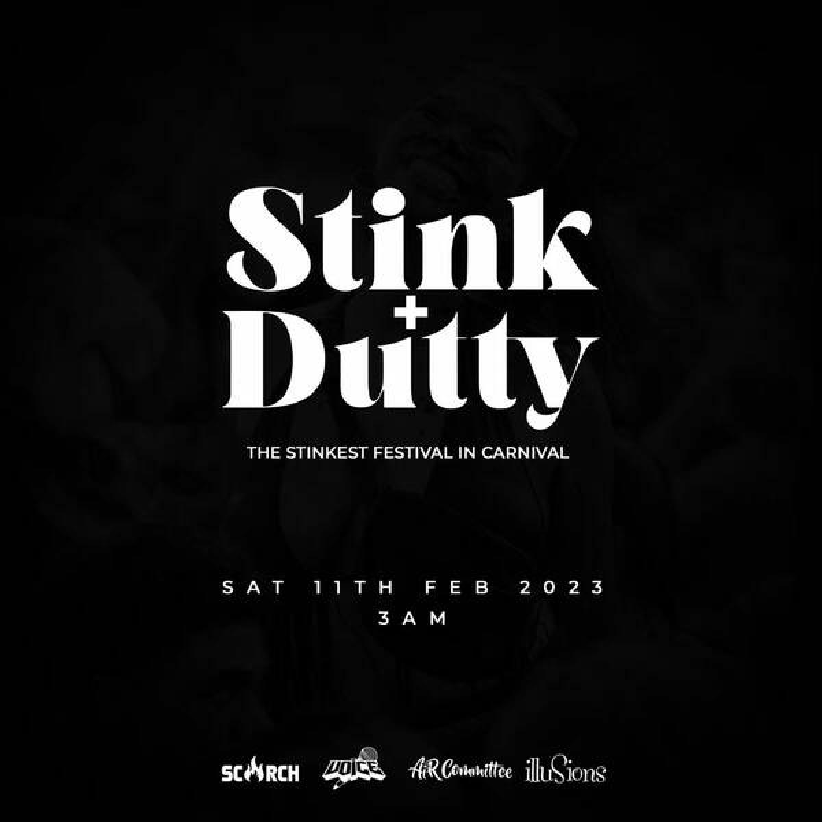 Stink & Dutty flyer or graphic.