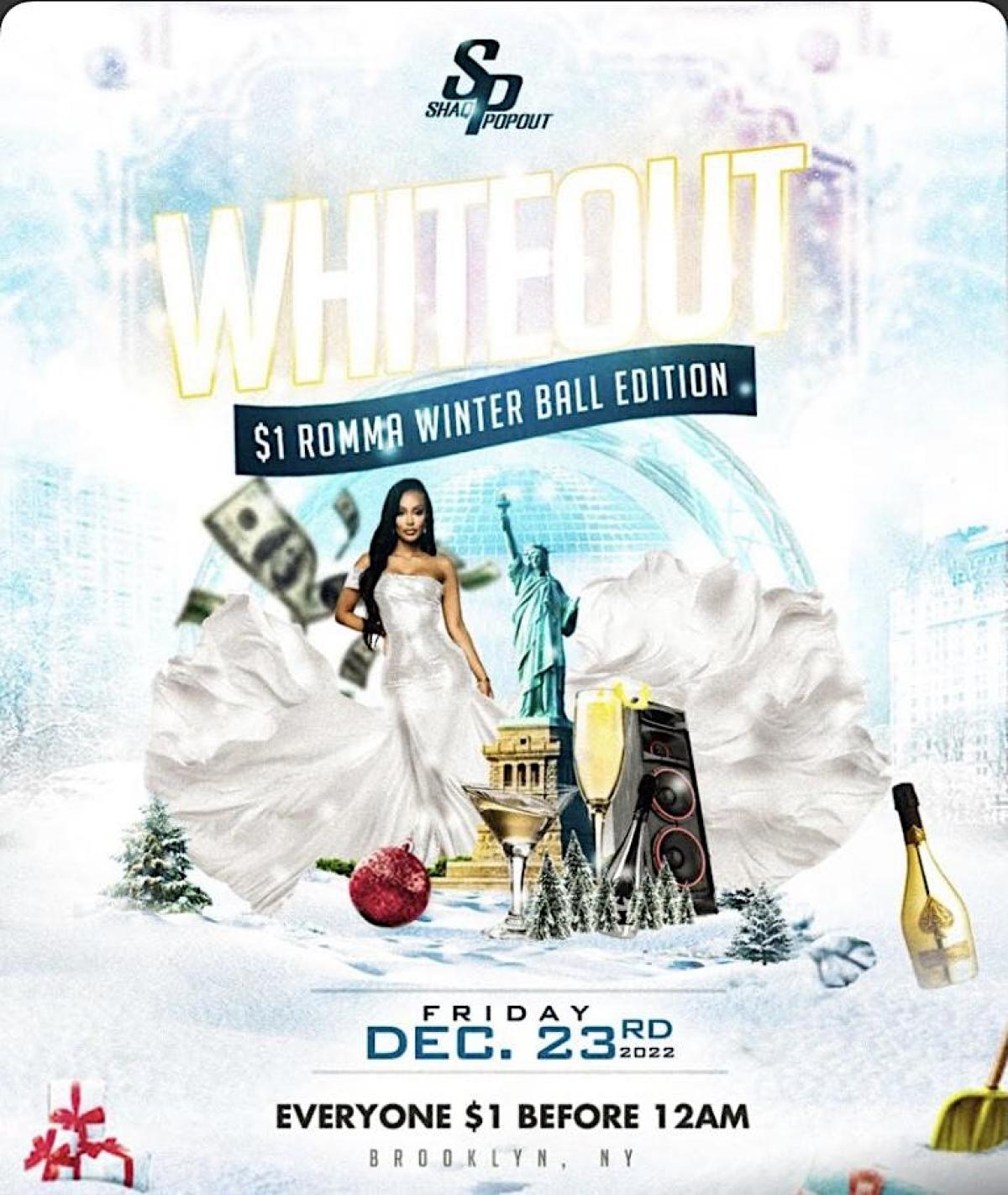 Whiteout: $1 Winter Edition flyer or graphic.