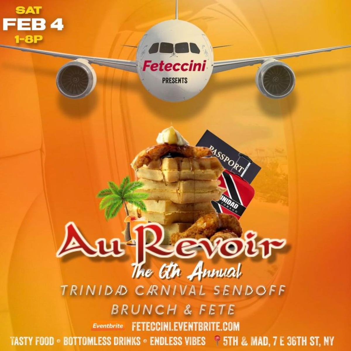 Feteccini: ‘Au Revoir’ | Trinidad Carnival Brunch Fête  flyer or graphic.