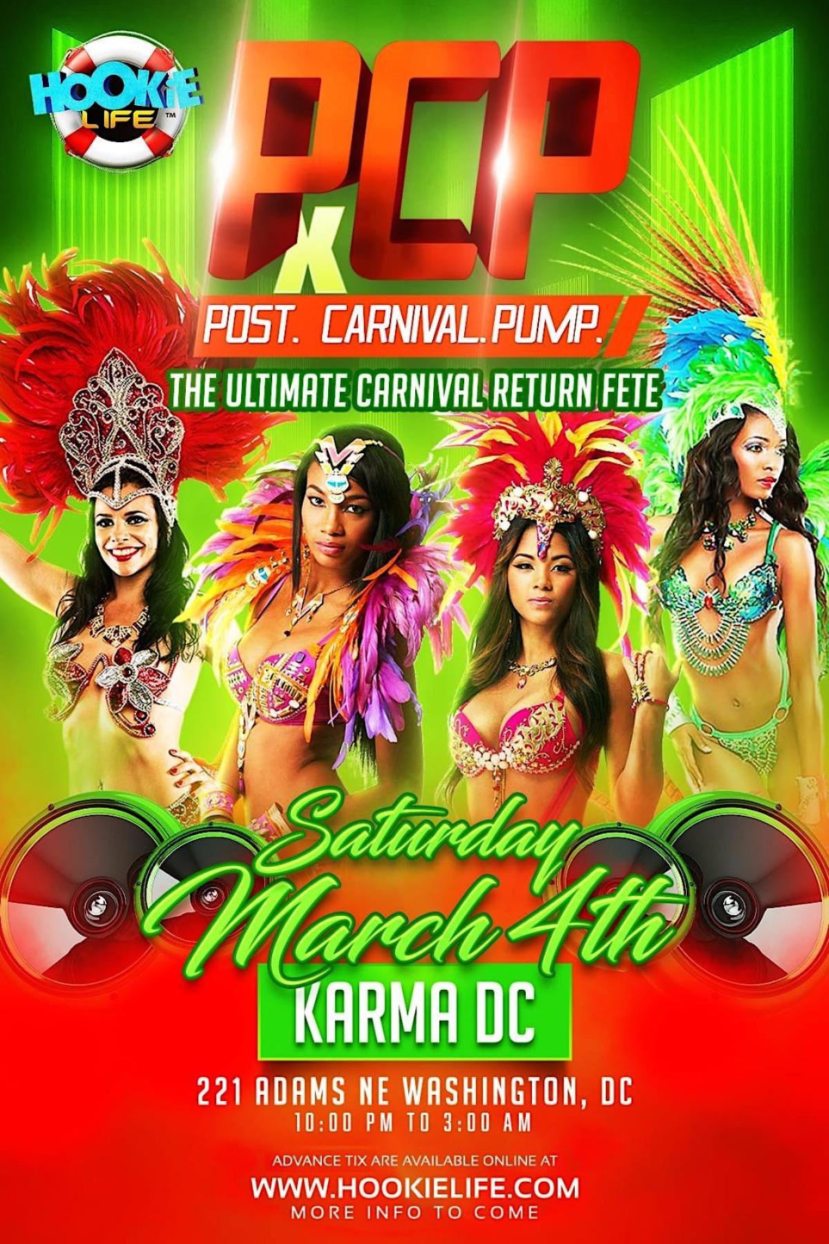 PCP: The Post-Carnival  Pump  flyer or graphic.