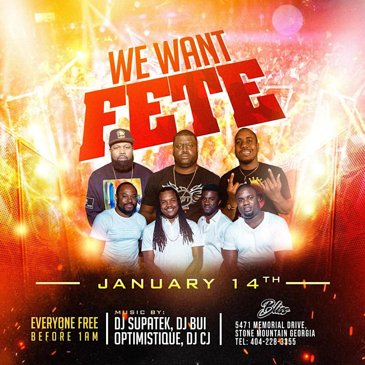 We Want Fete flyer or graphic.