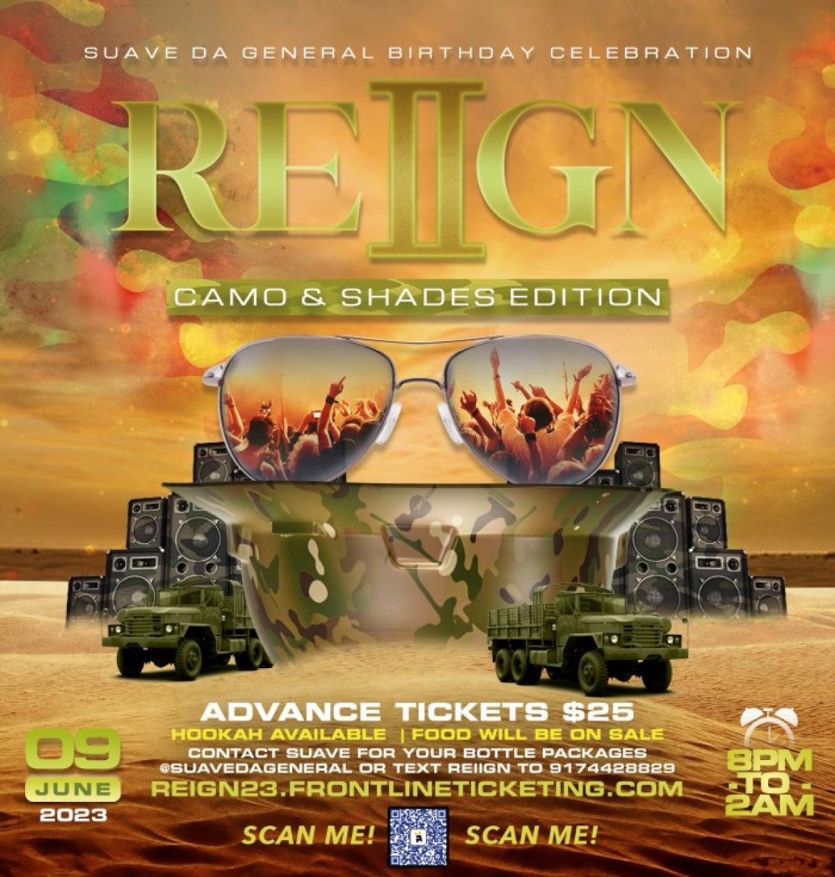 REIIGN-The Shades & Camo Edition flyer or graphic.