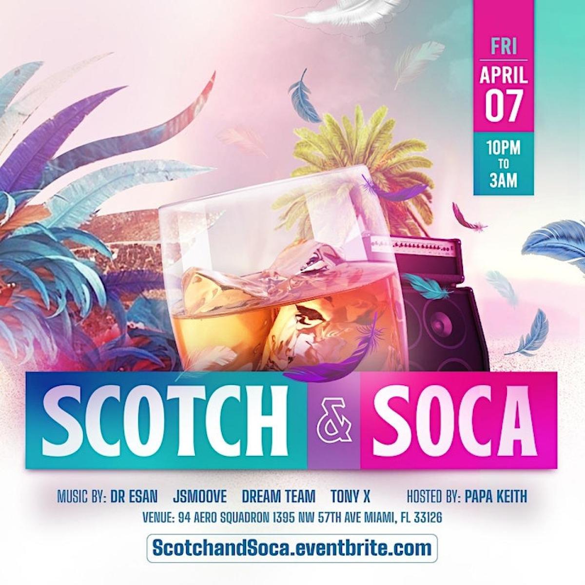 Scotch and Soca flyer or graphic.