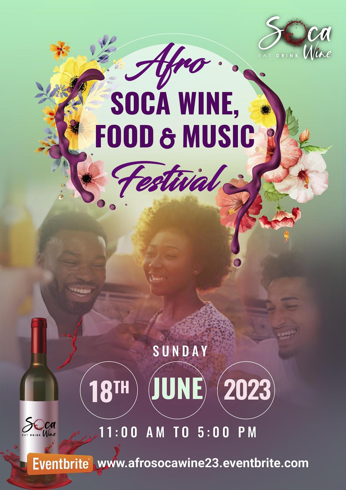 Afro - Soca Wine Music & Food Festival flyer or graphic.