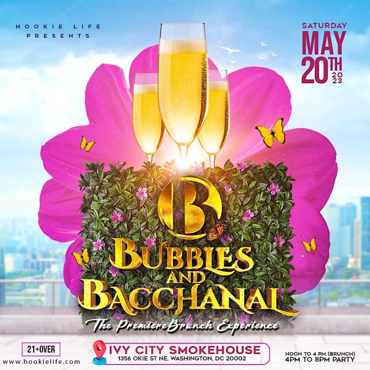 Bubbles & Bacchanal: The Brunch & Day Party Experience flyer or graphic.