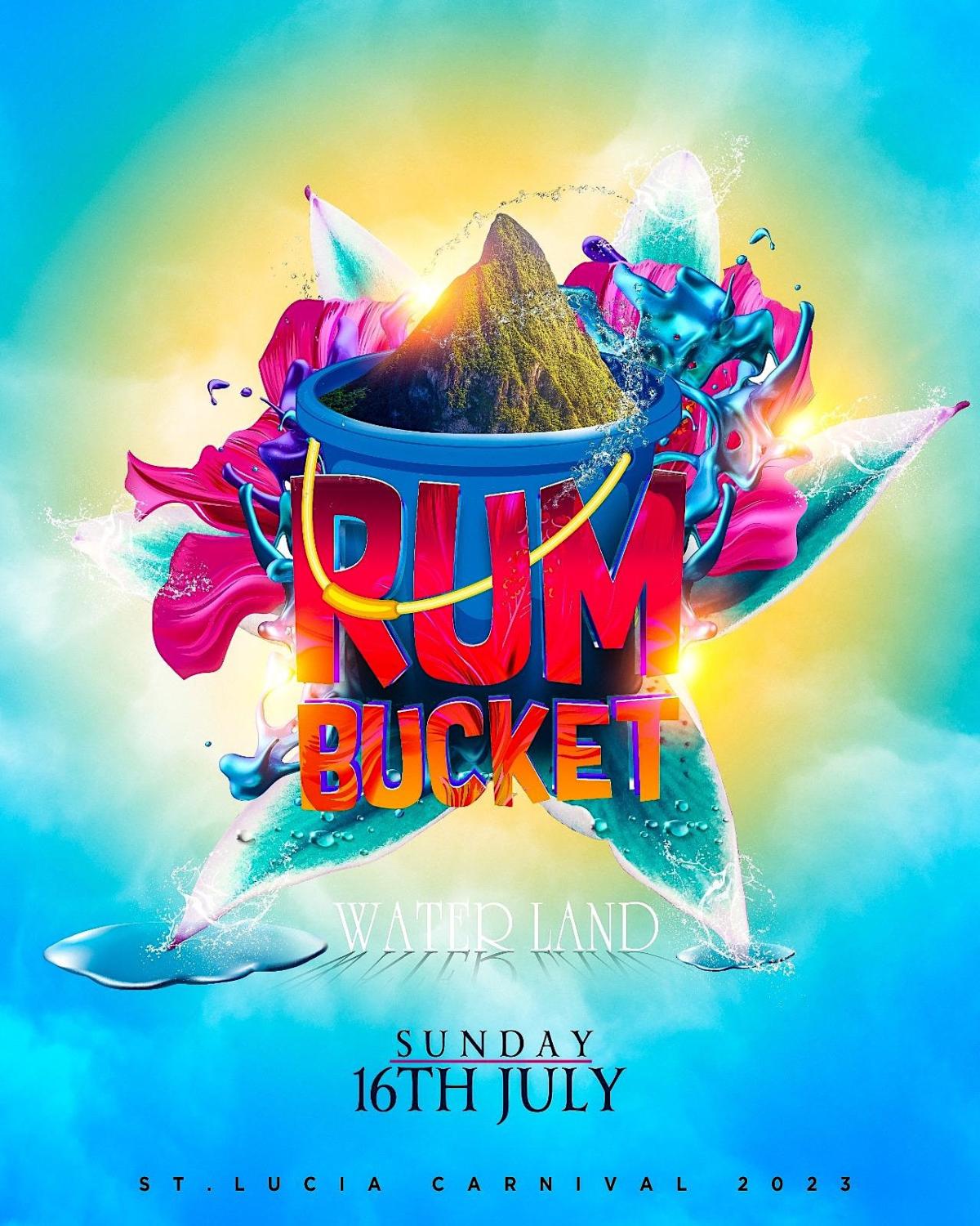 Rum Bucket Water Land flyer or graphic.