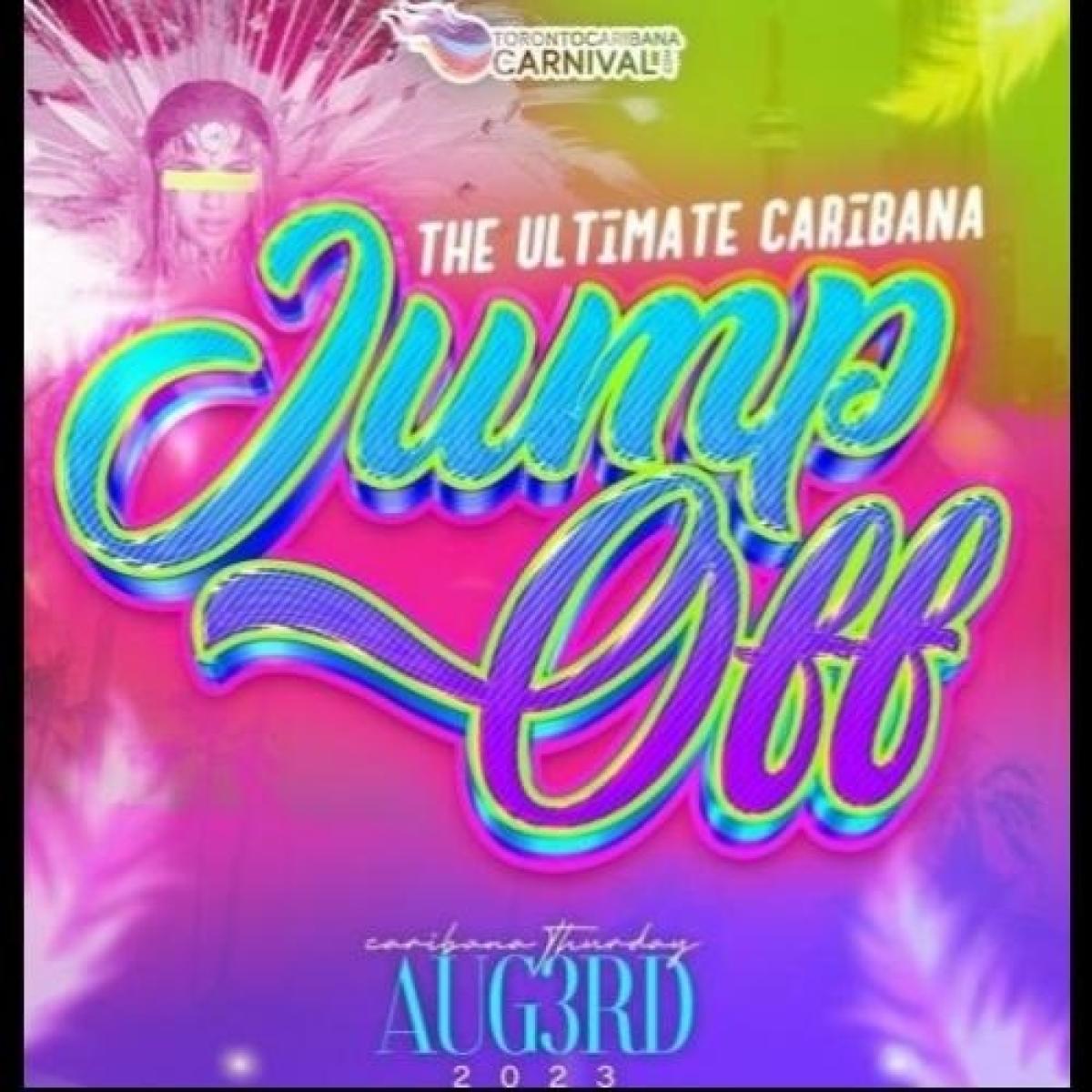 The Ultimate Caribana Jump Off  flyer or graphic.