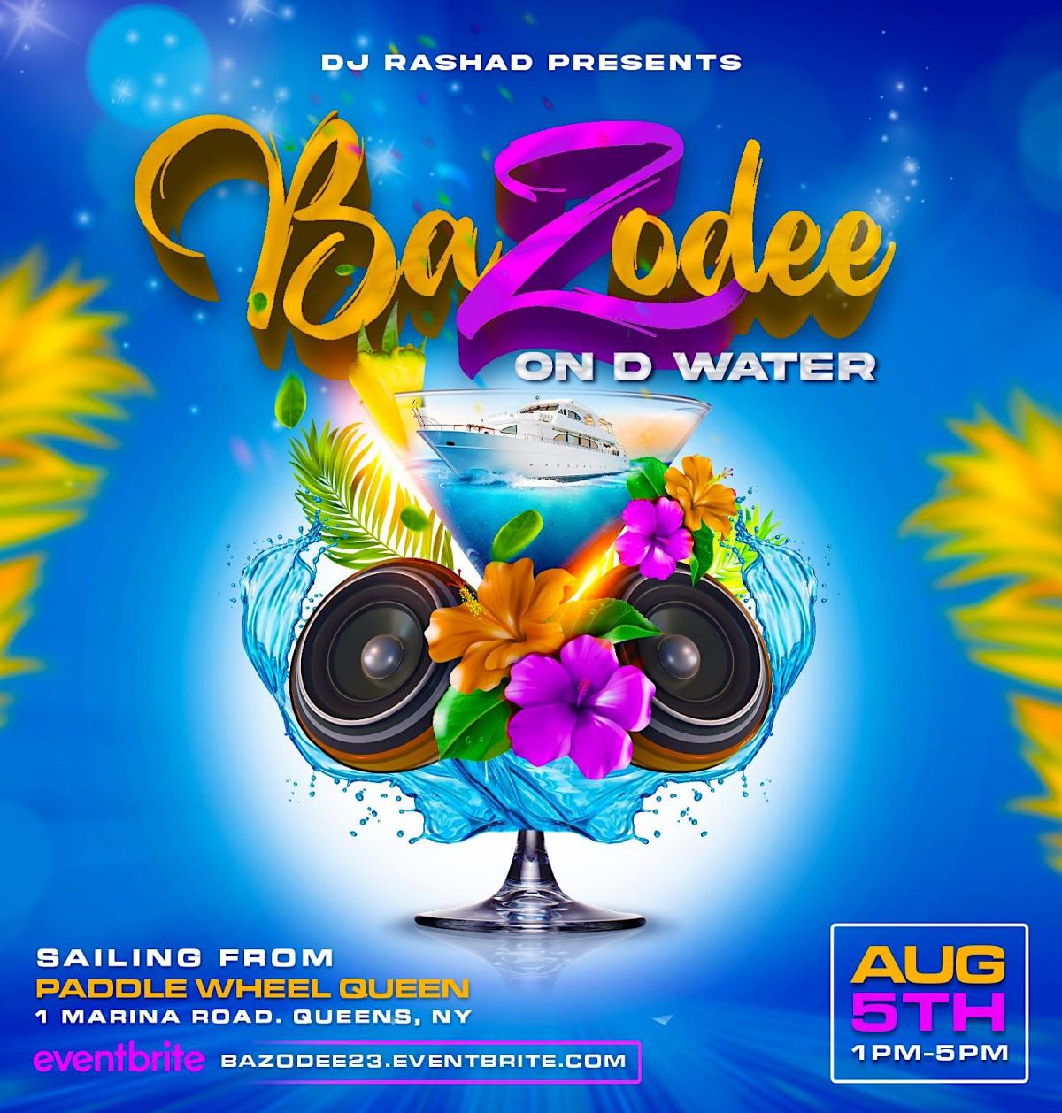 Bazodee  On D Water flyer or graphic.