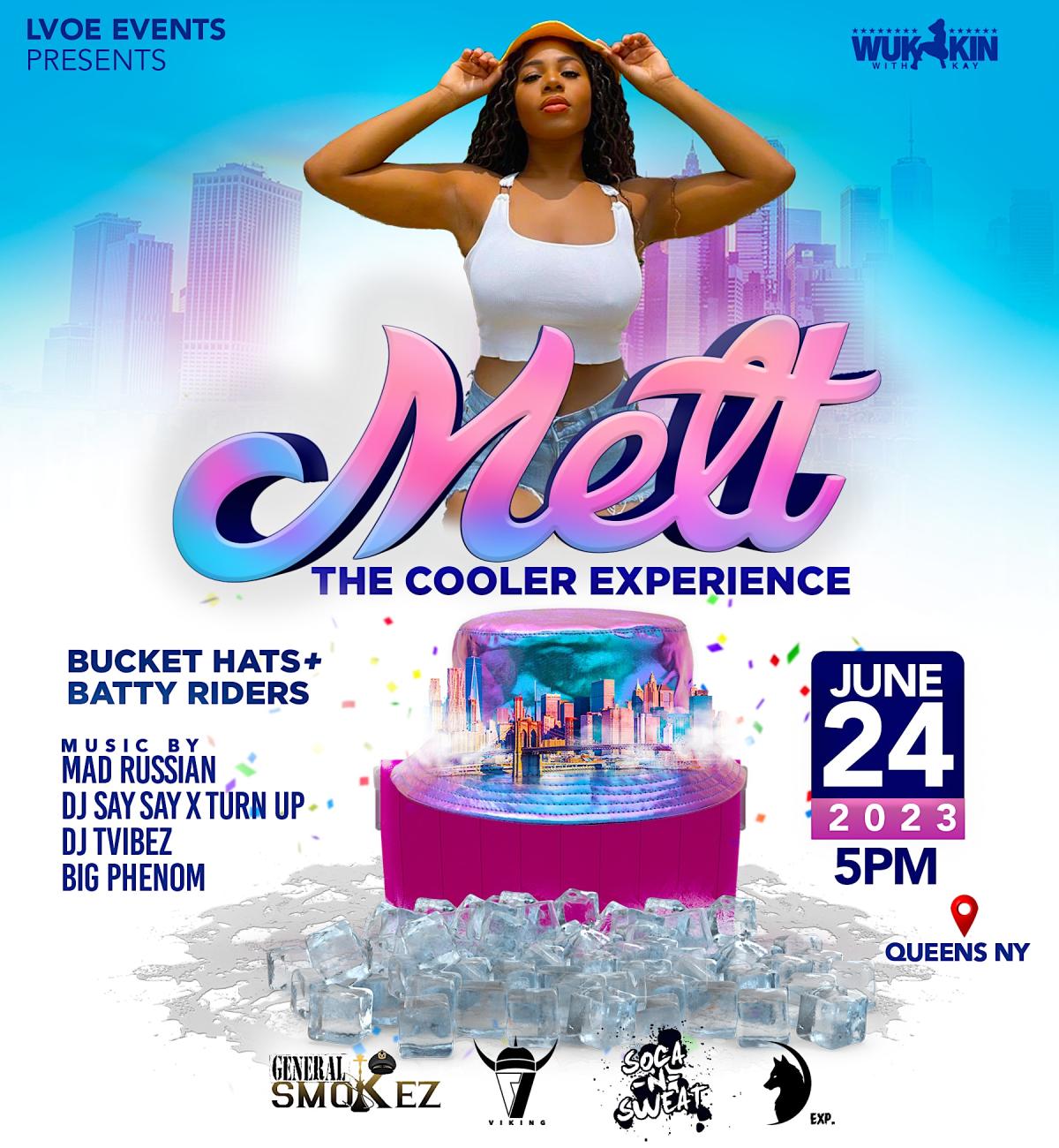 Melt: The Cooler Experience flyer or graphic.