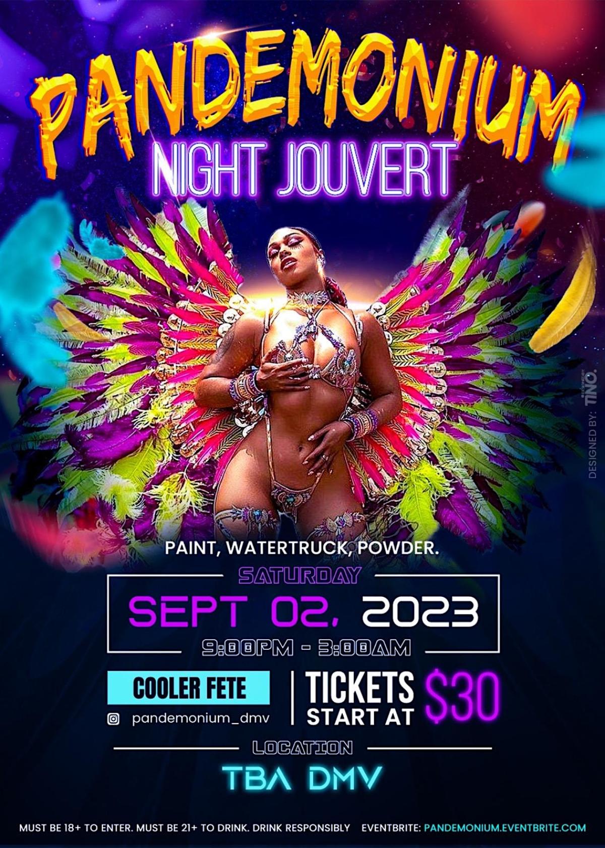 Pandemonium Night Jouvert: The Ultimate Paint, Water and Powder Cooler Fete flyer or graphic.