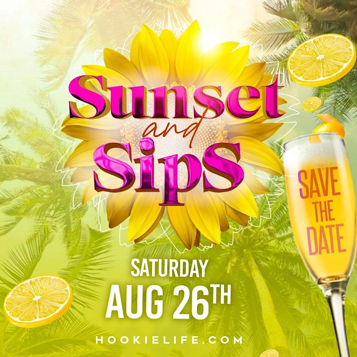 Sunset & Sips 2023 (Outdoor Day-Party) flyer or graphic.