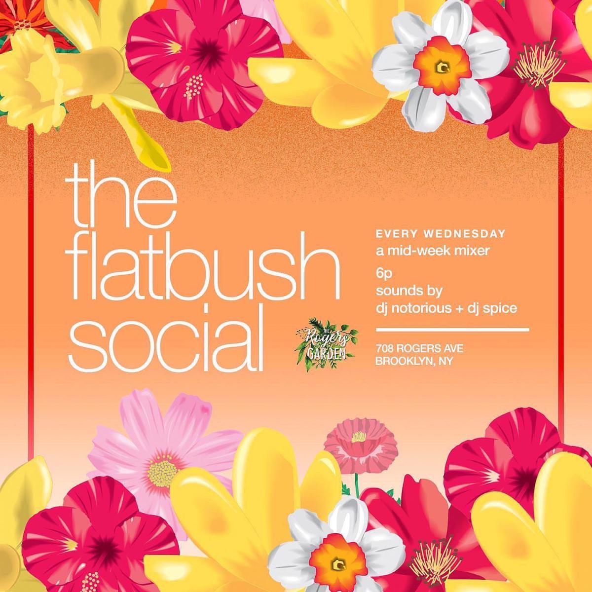 The Flatbush Social flyer or graphic.