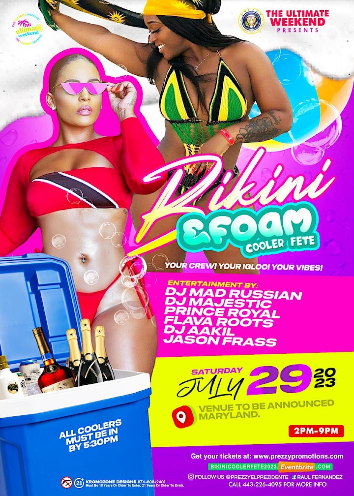 The Ultimate Weekend: Bikini & Foam Cooler Fete flyer or graphic.