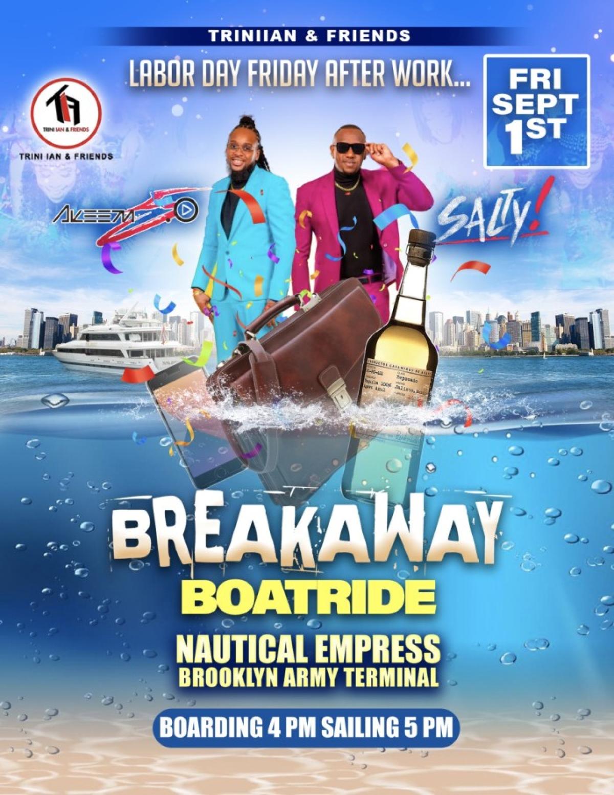 Break Away, Boatride flyer or graphic.