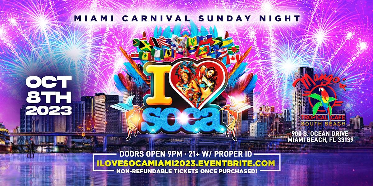 I Love Soca Miami flyer or graphic.