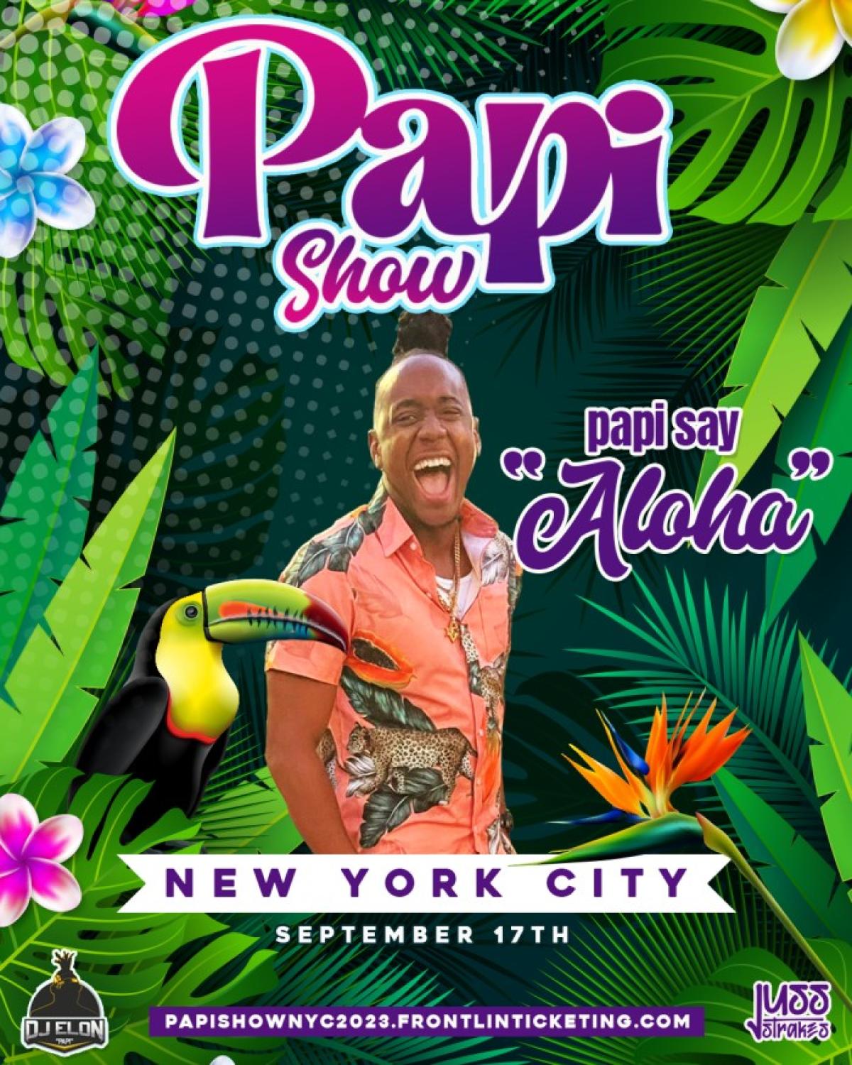 Papi Show flyer or graphic.