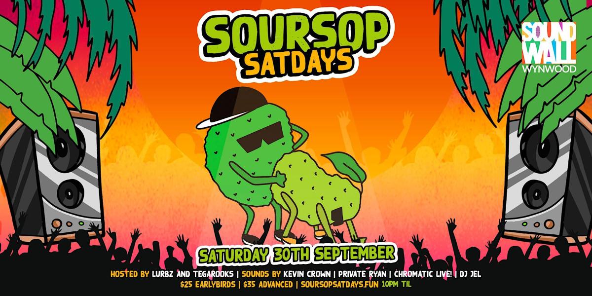 Soursop SatDays: A-List flyer or graphic.