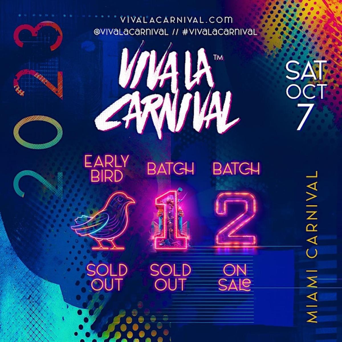 Viva La Carnival flyer or graphic.