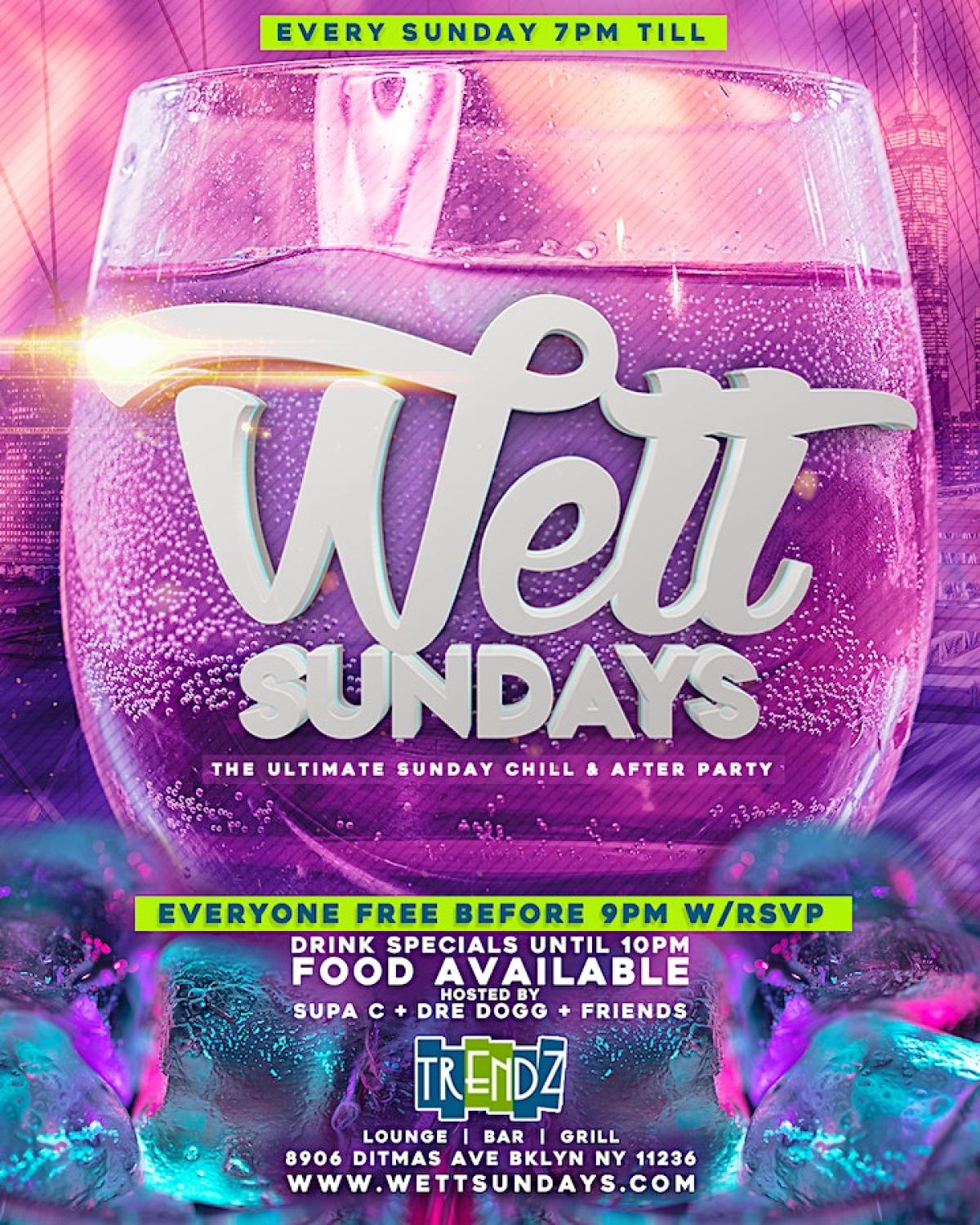 Wett Sundays  flyer or graphic.