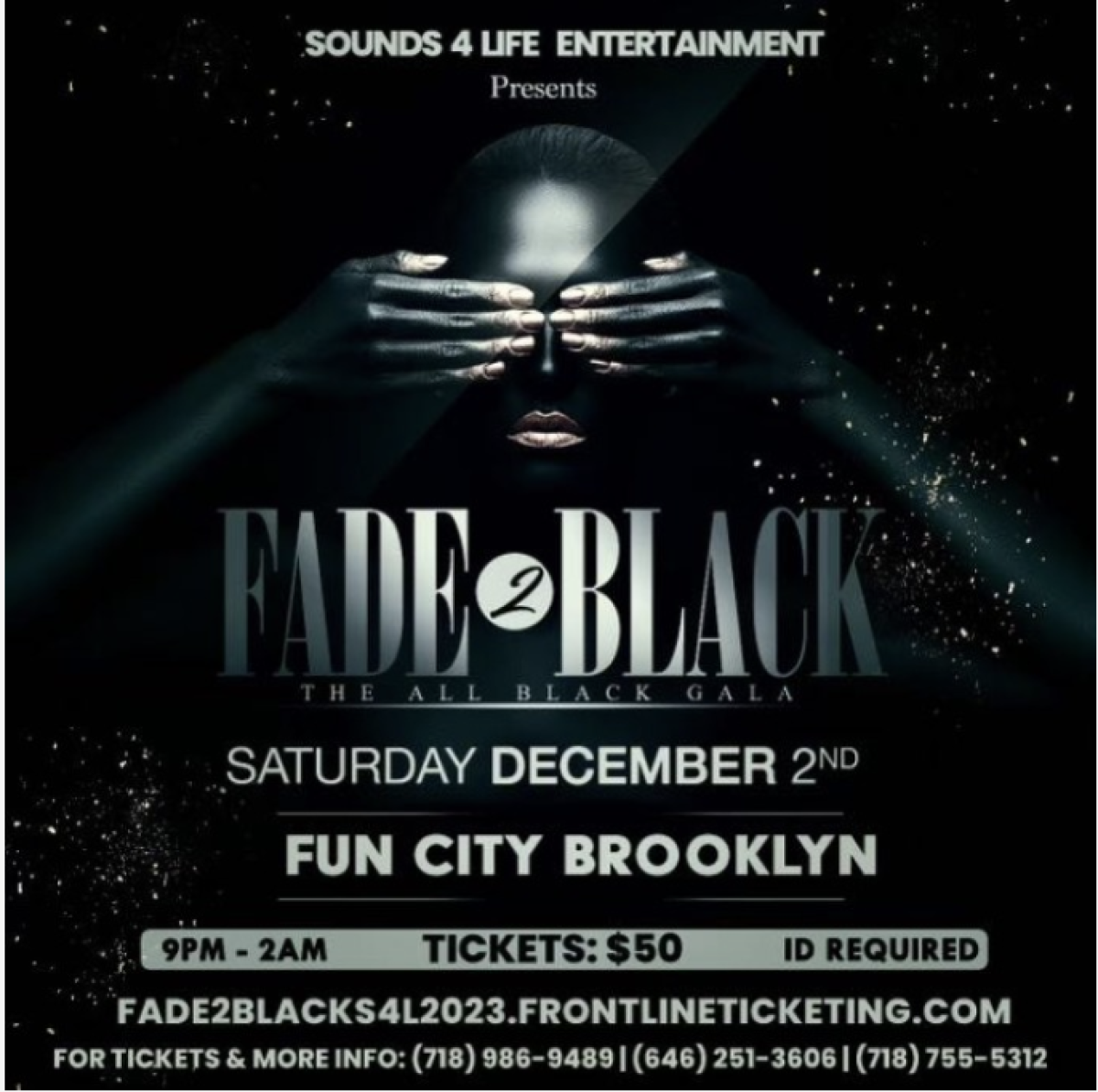 Fade 2 Black flyer or graphic.