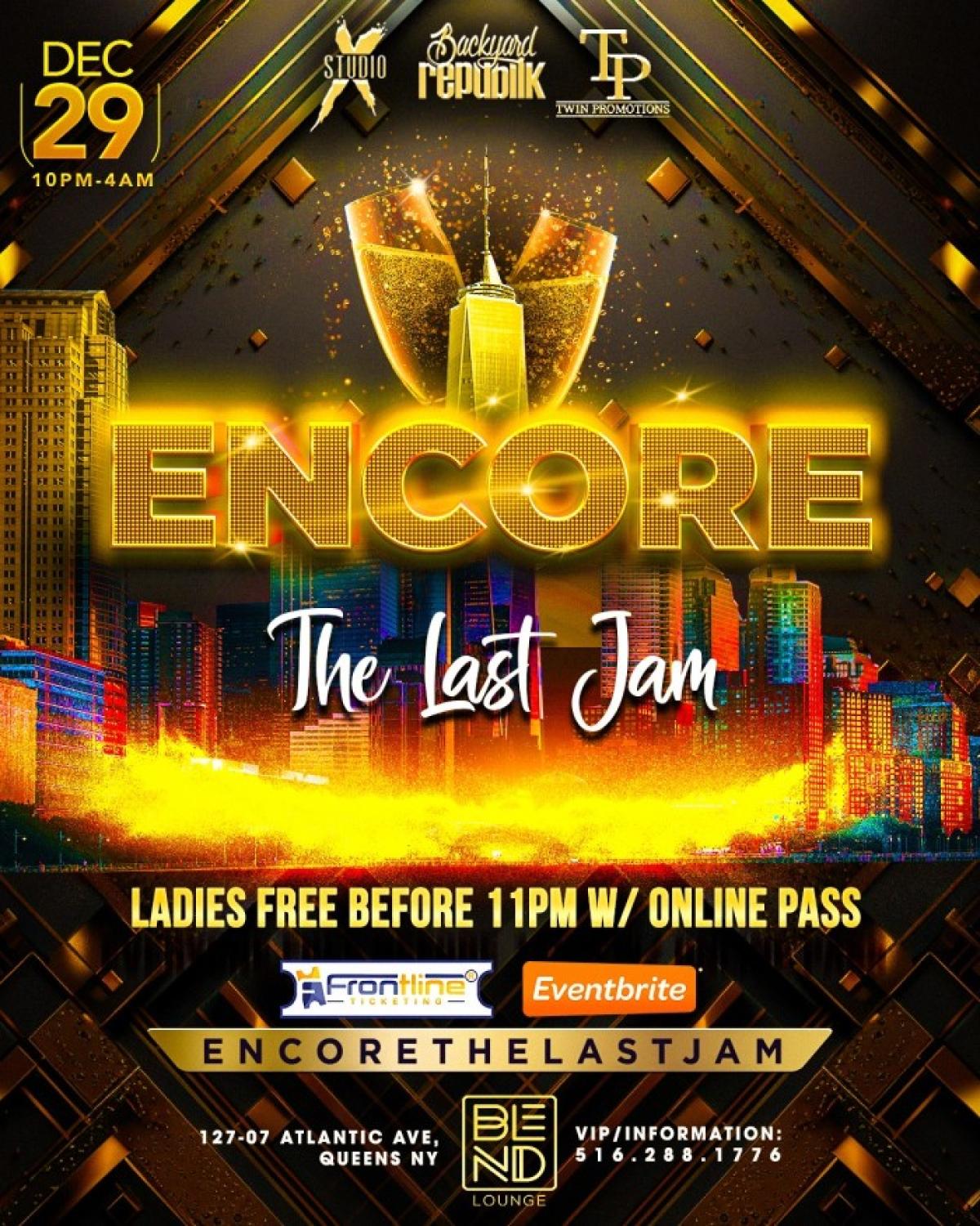 Encore - The Last Jam flyer or graphic.